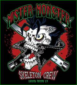 Mister Monster : Skeleton Crew